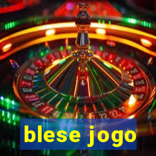 blese jogo